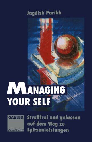 【预售】Managing Your Self: Stressfrei Und Gelassen Au...