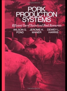 【预售】Pork Production Systems: Efficient Use