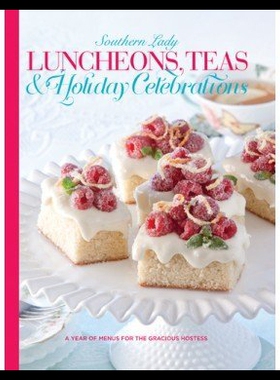 【预售】Southern Lady Luncheons, Teas & Holiday Celebrati