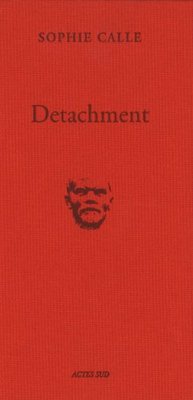 【预售】Sophie Calle: Detachment