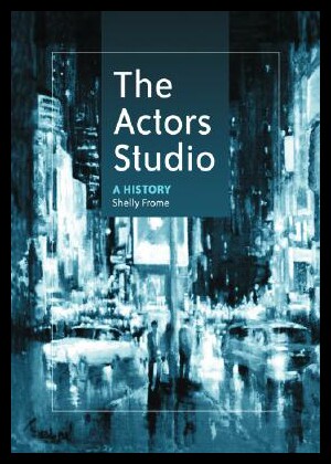 【预售】The Actors Studio: A History