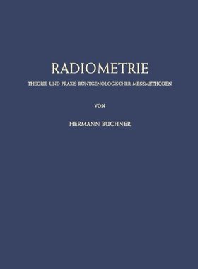 【预订】Radiometrie: Theorie Und Praxis Ront...