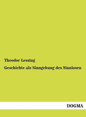 【预售】Geschichte ALS Sinngebung Des Sinnlosen