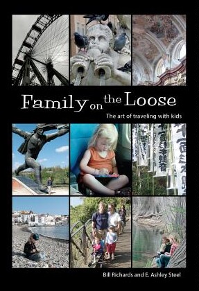 【预售】Family on the Loose: The Art of Travel
