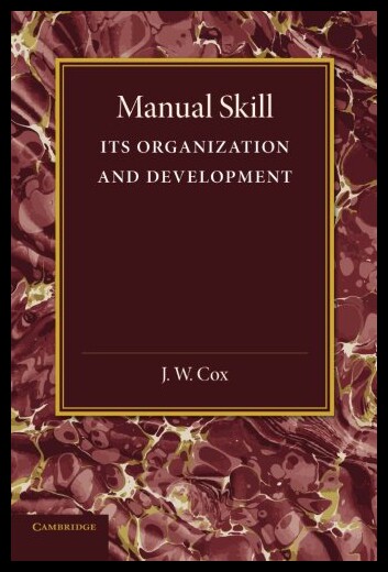 【预售】Manual Skill: Its Organization and Development