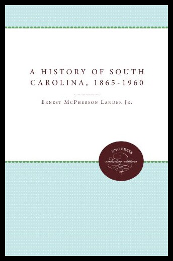 【预售】A History of South Carolina, 1865-1960