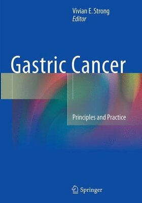【预订】Gastric Cancer: Principles and Practice