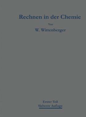 【预订】Rechnen in Der Chemie: Erster Teil G...