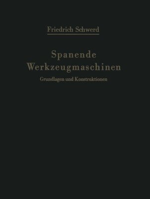 【预订】Spanende Werkzeugmaschinen: Grundlag...