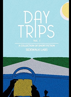 【预售】Day Trips, Vol. 1: A Collection of Speculative Fi