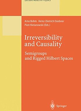 【预订】Irreversibility and Causality: Semig...