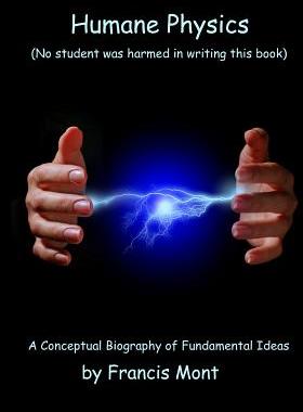 【预售】Humane Physics: Book I - Classical P...