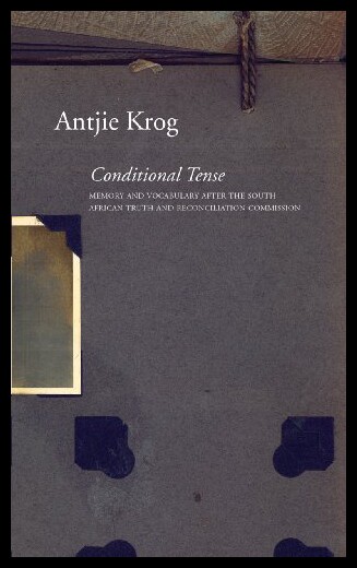 【预售】Conditional Tense: After the South African Truth