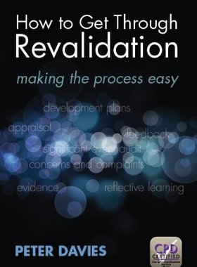【预售】How to Get Through Revalidation: Making the Pr...
