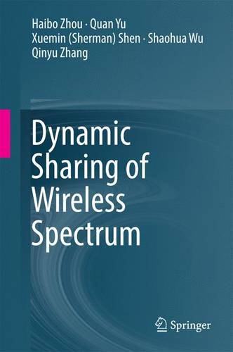 【预订】Dynamic Sharing of Wireless Spectrum