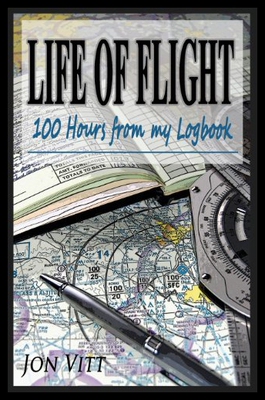 【预售】Life of Flight: 100 Hours from My Logbook