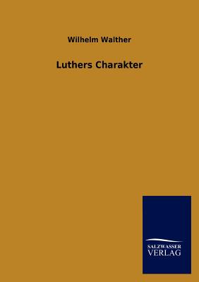 【预售】Luthers Charakter