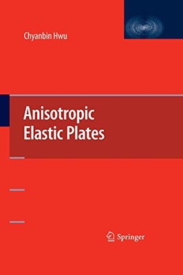 【预订】Anisotropic Elastic Plates