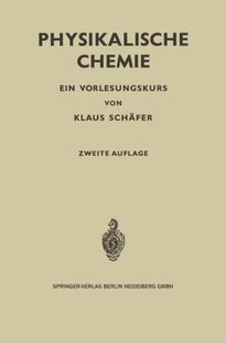 【预订】Physikalische Chemie: Ein Vorlesungskurs