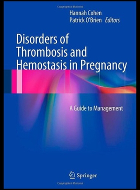 【预售】Disorders of Thrombosis and Hemostasis in Pregnan