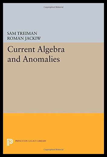 【预售】Current Algebra and Anomalies