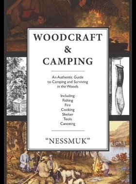 【预售】Woodcraft and Camping: A Camping and S