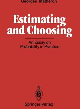 【预订】Estimating and Choosing: An Essay on...