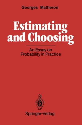 【预订】Estimating and Choosing: An Essay on...