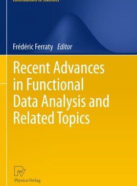 【预订】Recent Advances in Functional Data A...