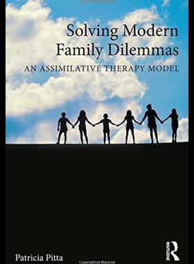 【预售】Solving Modern Family Dilemmas: An Assimilative T
