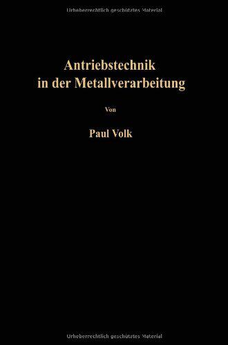 【预订】Antriebstechnik in Der Metallverarbe...