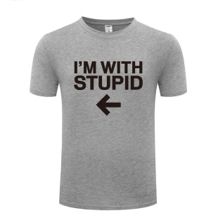 T恤 恶搞搞笑创意 男式 厂家直销 Stupid 短袖 With 新款