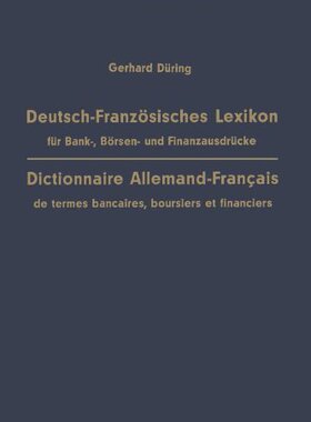 【预售】Deutsch-Franzosisches Lexikon Fur Bank-, Borse...