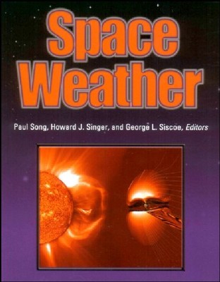【预订】Space Weather, Geophysical Monograph...
