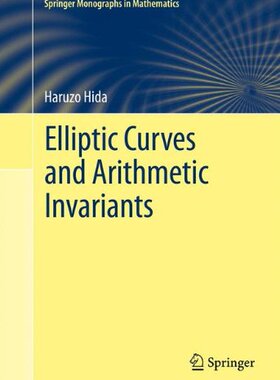 【预订】Elliptic Curves and Arithmetic Invariants