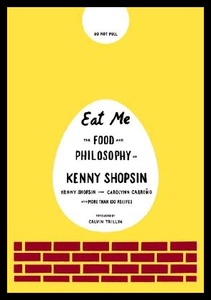 【预售】Eat Me: The Food and Philosophy of Kenny Shopsin