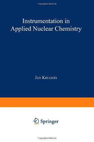 【预售】Instrumentation in Applied Nuclear Chemistry