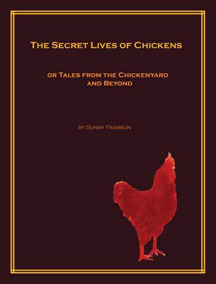 【预售】The Secret Lives of Chickens or Tale...