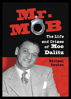 【预售】Mr. Mob: The Life and Crimes of Moe Dalitz