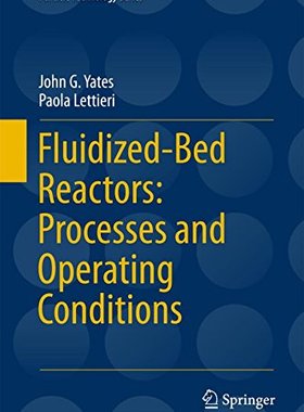 【预订】Fluidized Bed Reactors: Processes an...