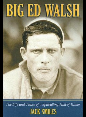 【预售】Big Ed Walsh: The Life and Times of a Spitballing