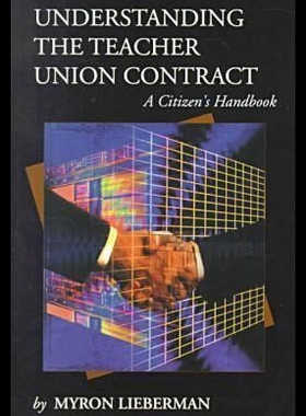 【预售】Understanding the Teacher Union Contract: A Citiz