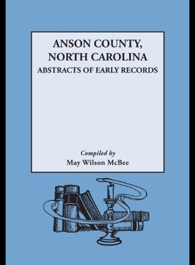 【预售】Anson County, North Carolina: Abstract
