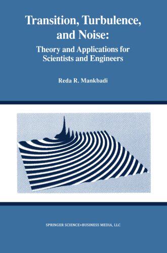 【预订】Transition, Turbulence, and Noise: T...