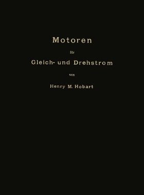 【预订】Motoren Fur Gleich- Und Drehstrom