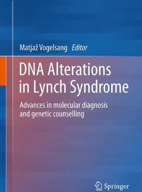 【预订】DNA Alterations in Lynch Syndrome