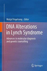 【预订】DNA Alterations in Lynch Syndrome