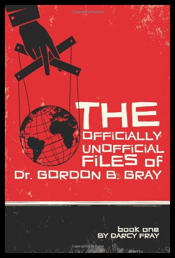【预售】The Officially Unofficial Files of Dr. Gordon B.