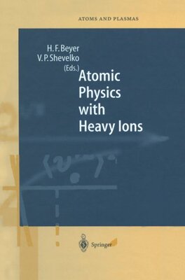 【预订】Atomic Physics with Heavy Ions