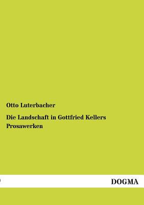 【预售】Die Landschaft in Gottfried Kellers ...